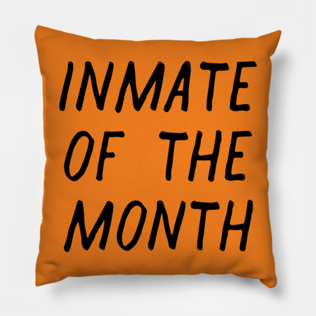 Inmate of the Month Night Pillow by casualteesinc