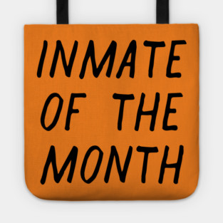 Inmate of the Month Night Tote