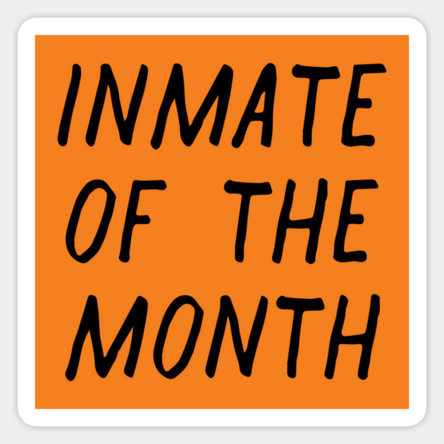 Inmate of the Month Night Sticker by casualteesinc
