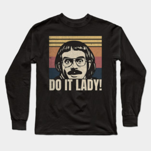 Do It Lady - Chit  Retro Vintage Style Long Sleeve T-Shirt