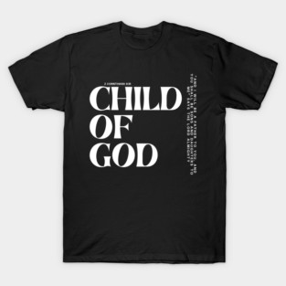 Child of God 2 Corinthians 6:18 T-Shirt