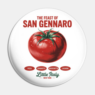 Feast of San Gennaro Tomato Pin