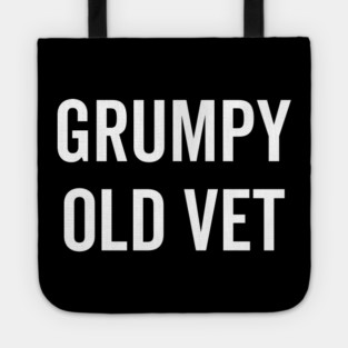 Grumpy Old Vet Tote