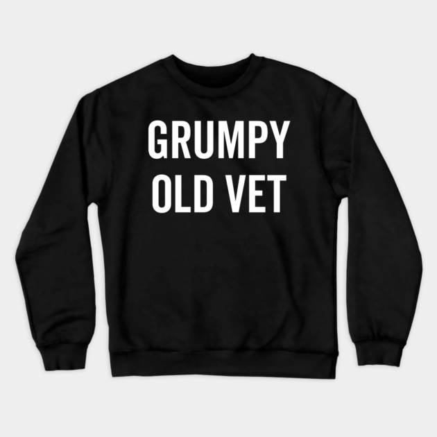Grumpy Old Vet Crewneck Sweatshirt by Frank Ring