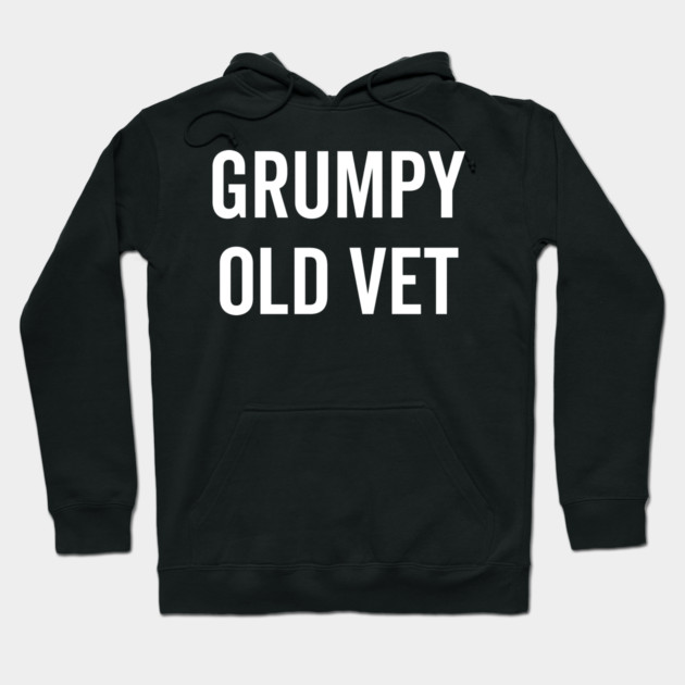 Grumpy Old Vet Hoodie by Frank Ring