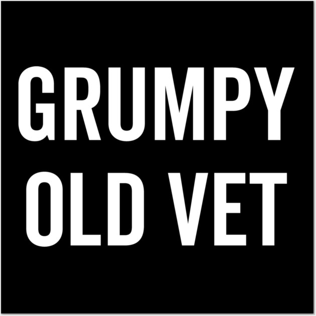 Grumpy Old Vet Wall Art by Frank Ring