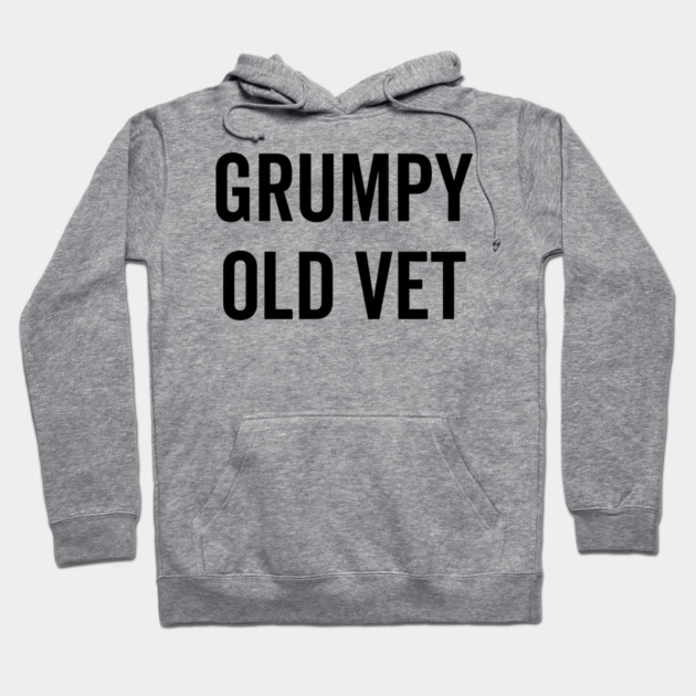 Grumpy Old Vet Hoodie by Frank Ring
