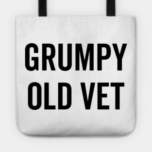 Grumpy Old Vet Tote