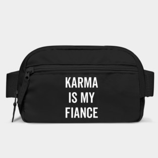 Karma is My Fiance Bag