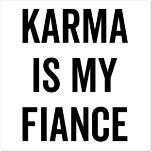 Karma is My Fiance Posters and Art