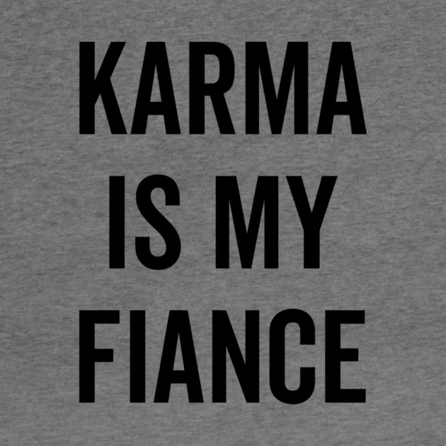 Karma is My Fiance by Frank Ring