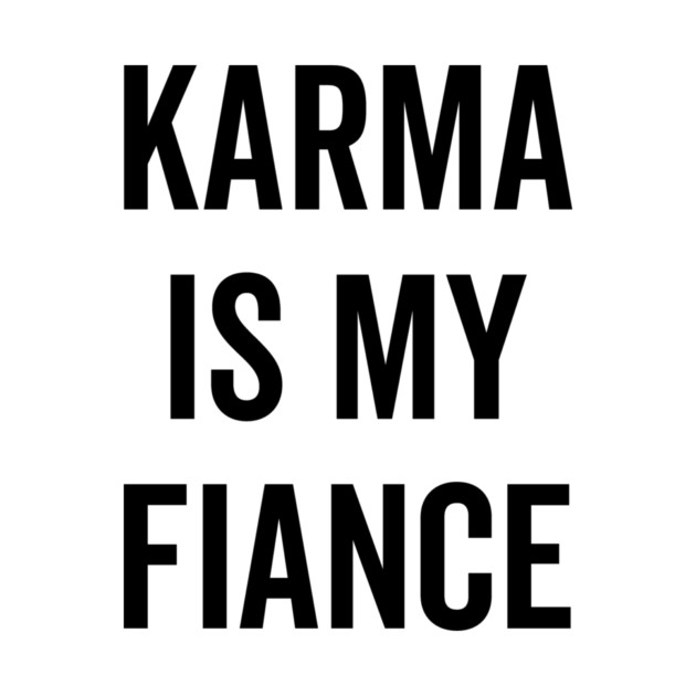 Karma is My Fiance by Frank Ring