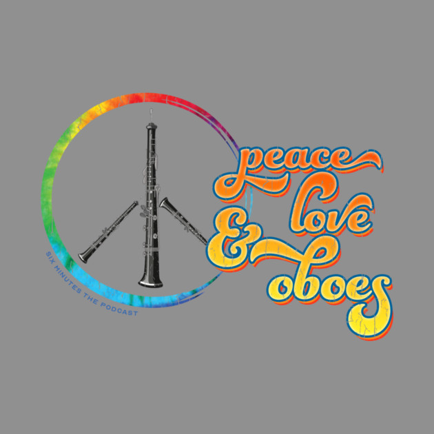Peace Love & Oboes by GZM Podcasts