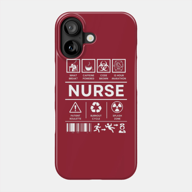 Nurse Life Dark Humor with Burnout, Coffee, and Hospital Chaos Phone Case by TuncGK