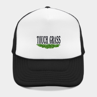 Touch Grass Nature Lover Meme Hat
