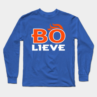 BO-lieve, Bo Nix Denver Football design Long Sleeve T-Shirt