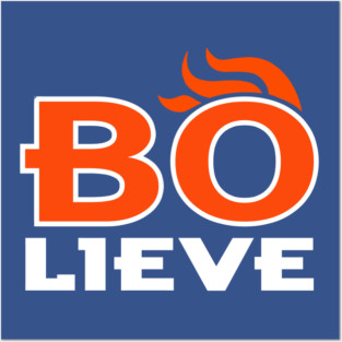 BO-lieve, Bo Nix Denver Football design Posters and Art