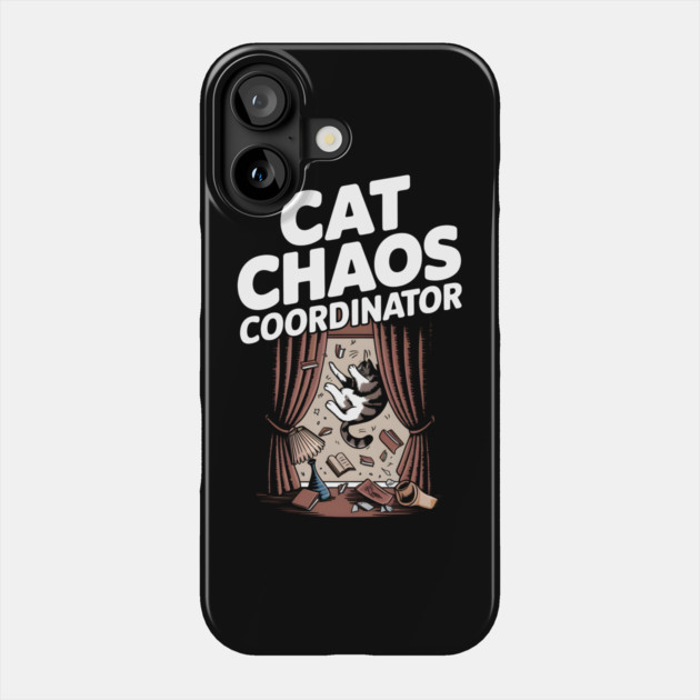 Cat Chaos Coordinator – Funny Cat Lover Phone Case by MakerMind8.2