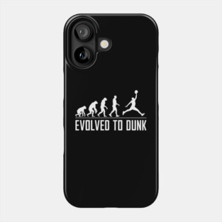 Evolved to Dunk – Funny Basketball Evolution Phone Case