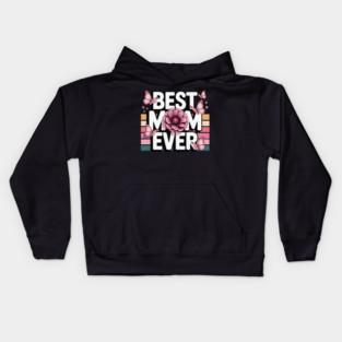 Best-Mom-Ever Kids Hoodie