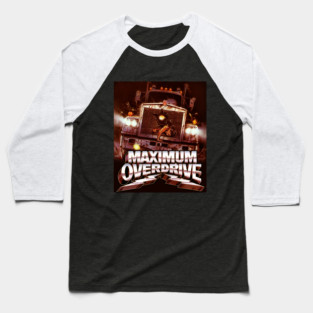 Maximum Overdrive Horror Movie Baseball T-Shirt