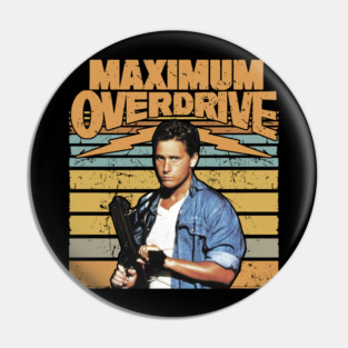 Maximum Overdrive Retro Movie Pin