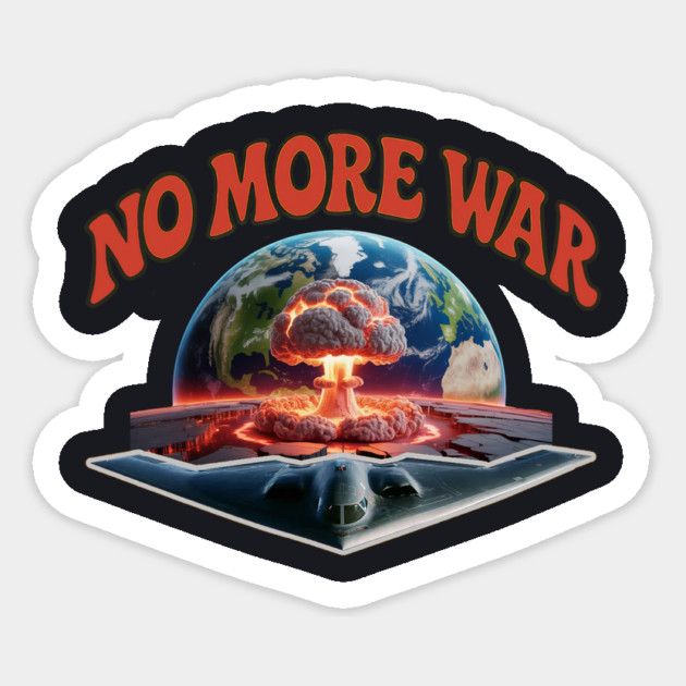 No More War Sticker by Charles's Store 8