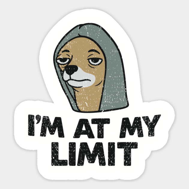 I'm At My Limit Burnout Exhausted Vibes Magnet by Anticorporati