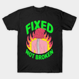 Back Surgery Fixed Not Broken Fun Mens Surgery Recovery T-Shirt