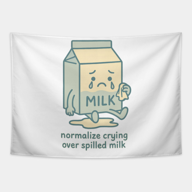Normalize Crying Over Spilled Milk Tapestry by Fauzi's Store