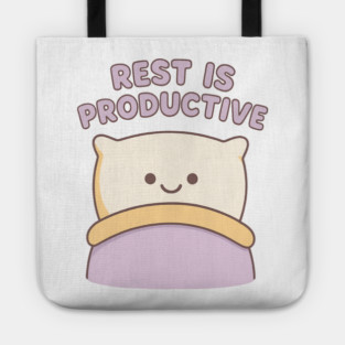 Rest is Productive Tote