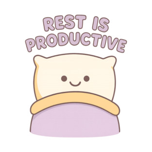 Rest is Productive T-Shirt