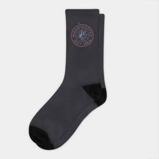 Make Coffee Not War Socks