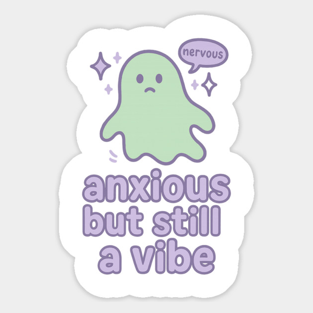 Anxious but Still A Vibe Magnet by Fauzi's Store
