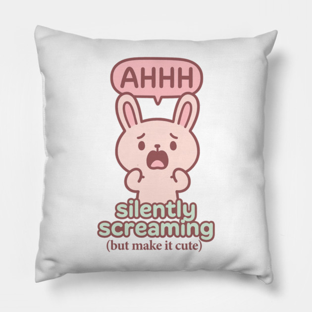 Silently Screaming (But Make It Cute) Pillow by Fauzi's Store