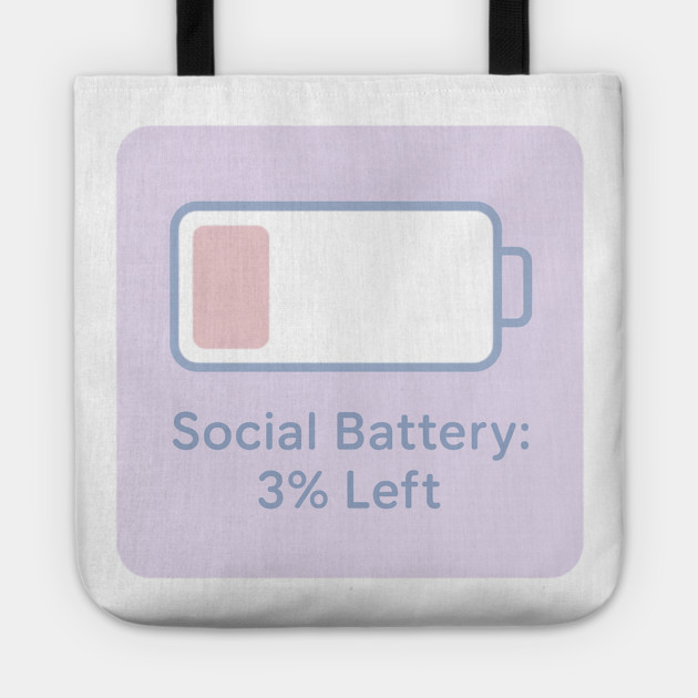 Social Battery: 3% Left Tote by Fauzi's Store