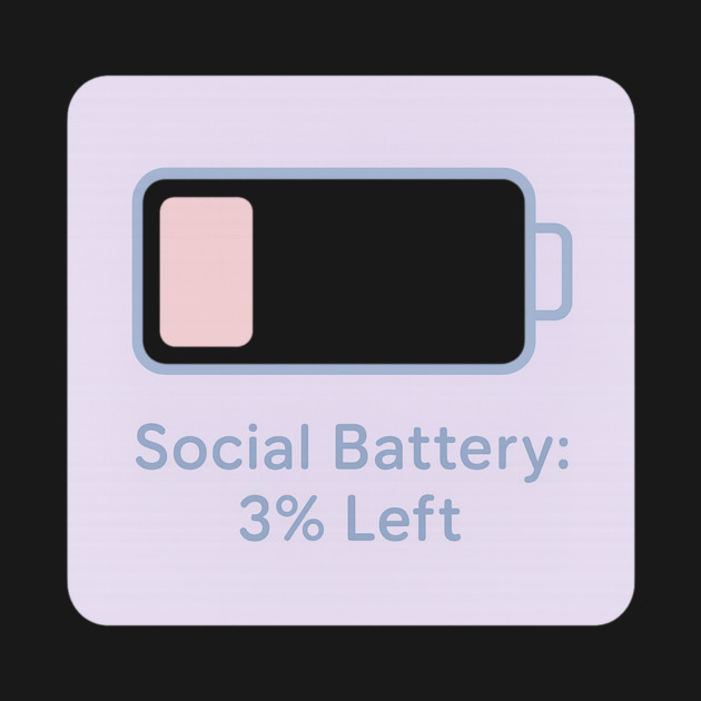 Social Battery: 3% Left by Fauzi's Store