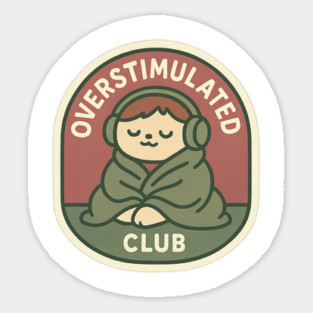Overstimulated Club Magnet