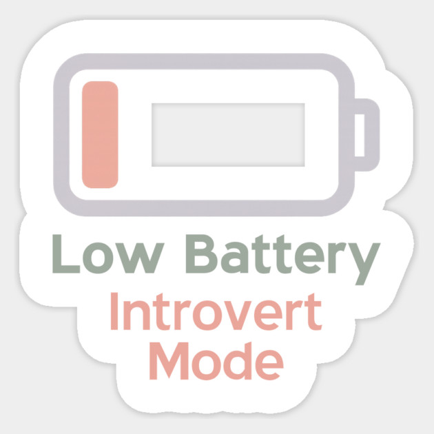 Low Battery Introvert Mode Sticker by Fauzi's Store