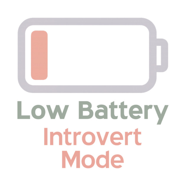 Low Battery Introvert Mode by Fauzi's Store