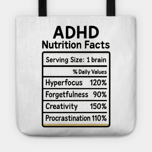 ADHD Nutrition Facts (B/W) Tote by Fauzi's Store
