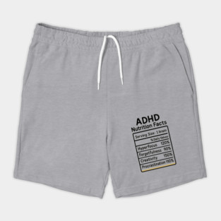 ADHD Nutrition Facts (B/W) Shorts