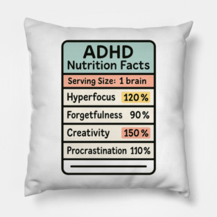 ADHD Nutrition Facts Pillow