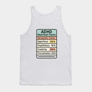 ADHD Nutrition Facts Tank Top
