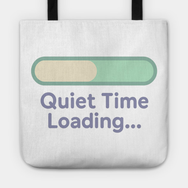 Quiet Time Loading Tote by Fauzi's Store