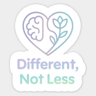 Different, Not Less Magnet