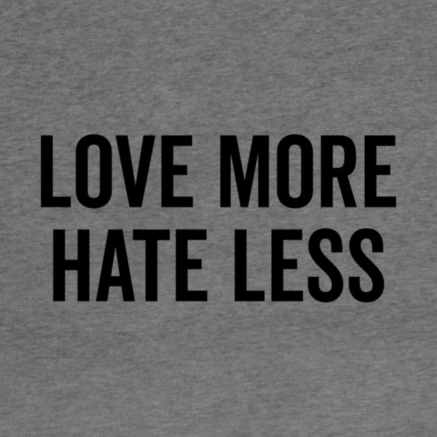 Love More Hate Less by Frank Ring