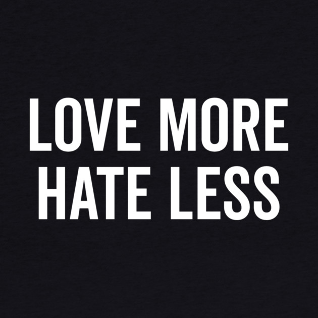 Love More Hate Less by Frank Ring