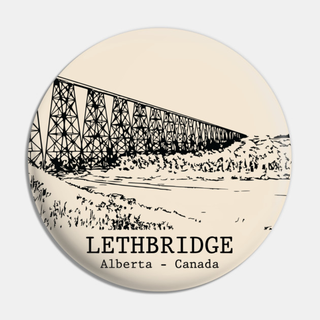 Lethbridge - Alberta Pin by Lakeric