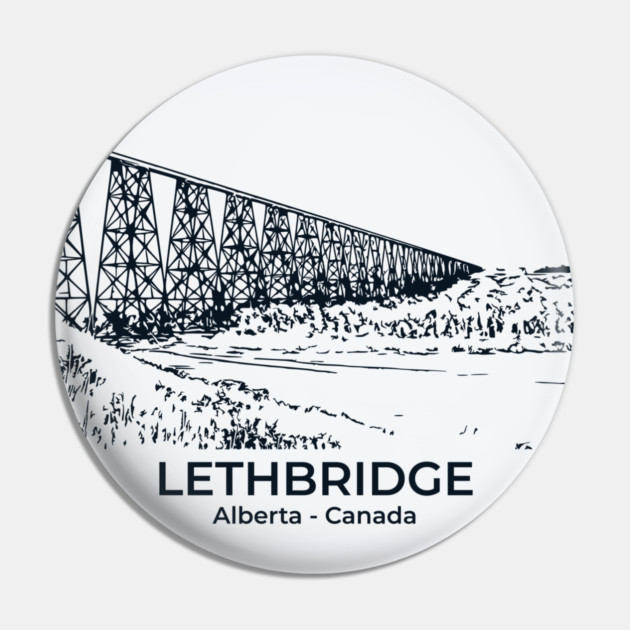 Lethbridge - Alberta Pin by Lakeric
